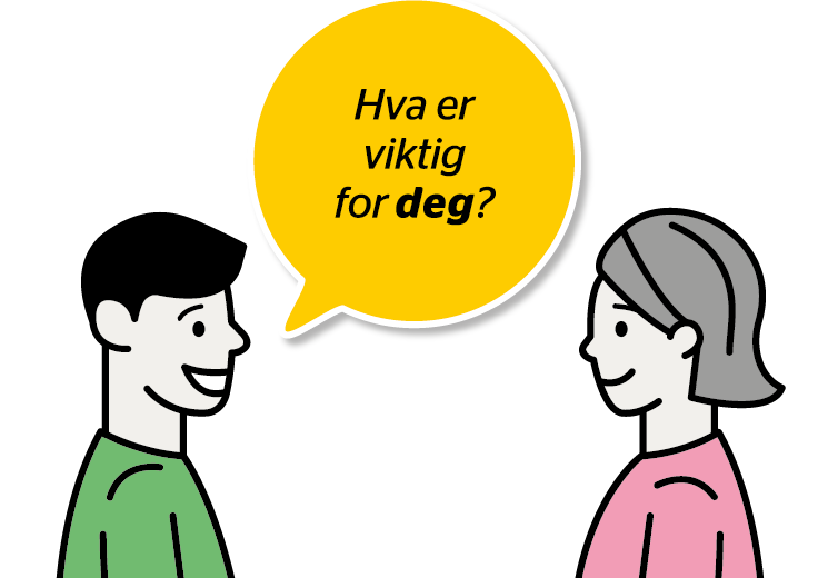 en som spør hva er viktig for deg?